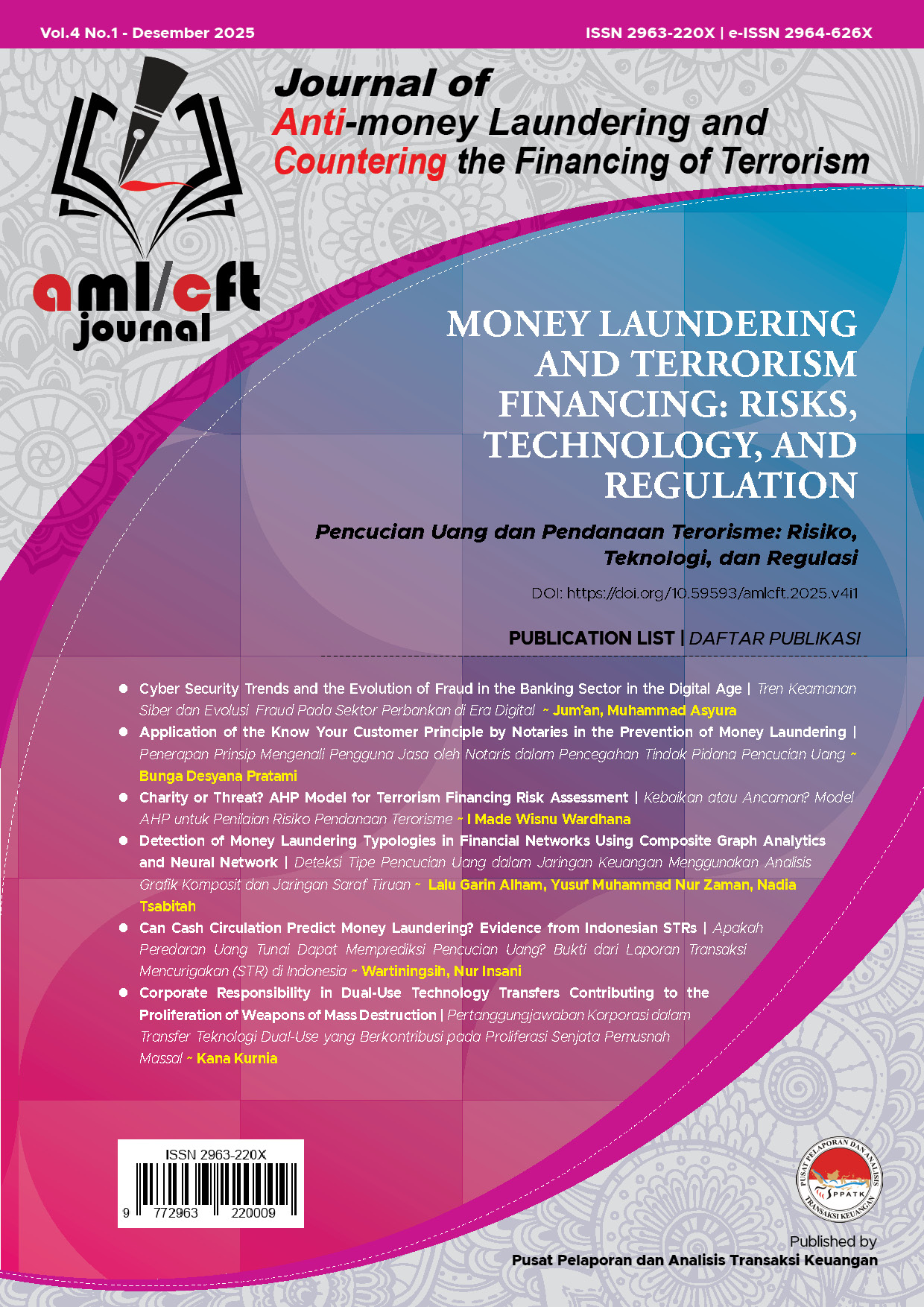 					View Vol. 4 No. 1 (2025): Money Laundering and Terrorism Financing: Risks, Technology, and Regulation
				